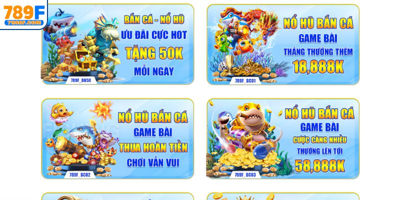 6 chương trình khuyến mãi nổ hũ bắn cá hot nhất