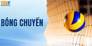 Bóng Chuyền - Trải Nghiệm Những Trận Đấu Kịch Tính Tại 789F