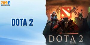 Dota 2 - Game Đối Kháng Đầy Thách Thức Tại E-Sports 789F