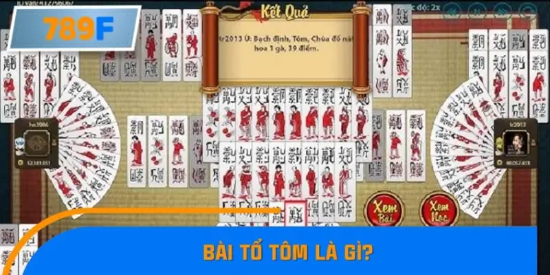 Bài Tổ tôm là gì?