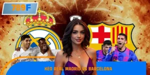 Dự Đoán Kèo Real Madrid Vs Barcelona