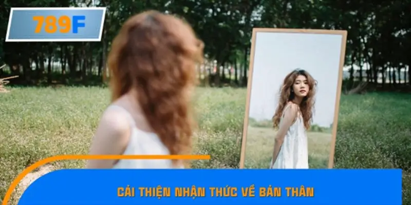 Nhận thức về bản thân